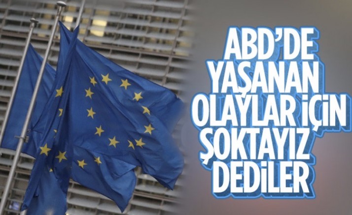 ABD'de yaşananlar Avrupa Birliği'ni 'şok' etti 