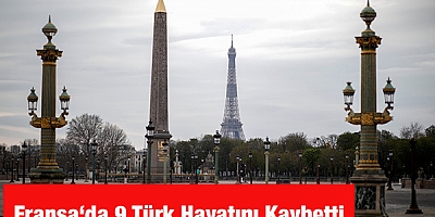 Fransa'da koronavirüsten 9 Türk hayatını kaybetti